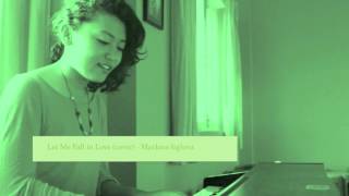 Let me Fall in Love (cover) - Marketa Irglova
