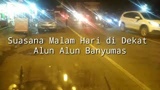 Vlog perjalanan menghadiri acara Banyumas Bermunajat bersama MAFIA SHOLAWAT