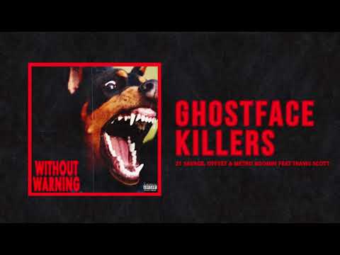 21 Savage, Offset & Metro Boomin - "Ghostface Killers" Ft Travis Scott (Official Audio)
