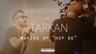 Iskender Paydas ft. Tarkan Making of \