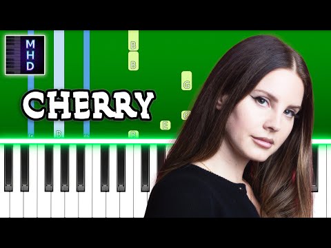 Lana Del Rey - Cherry - Piano Tutorial