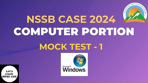 NSSB CASE 2024 | Computer Portion Mock Test-1