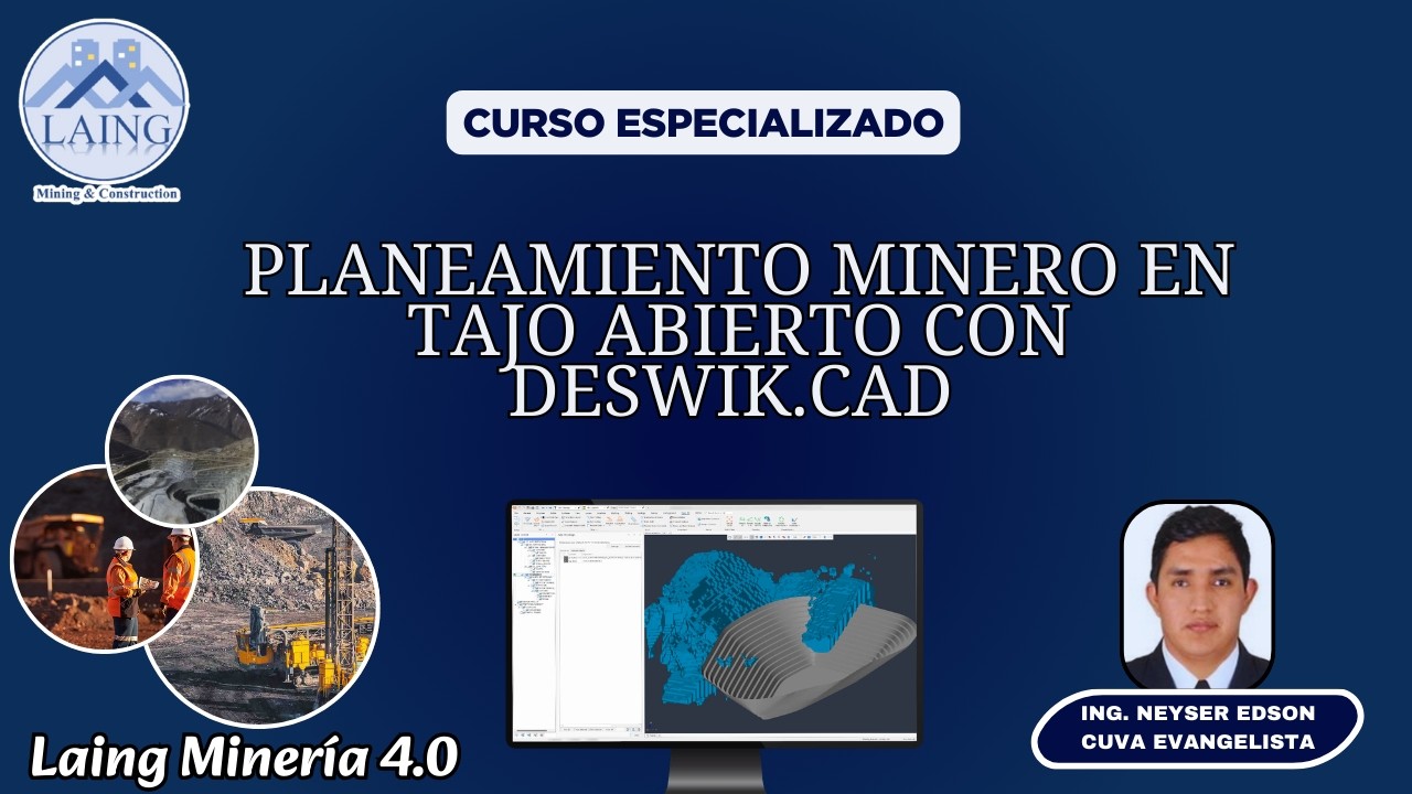 PLANEAMIENTO MINERO EN TAJO ABIERTO CON DESWIK.CAD (VERSIÓN 2024.2)