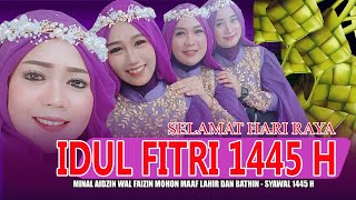 SELAMAT LEBARAN HARI RAYA IDUL FITRI - MOHON MAAF LAHIR DAN BATHIN - FULL KASIDAH EL WAFDA 2024