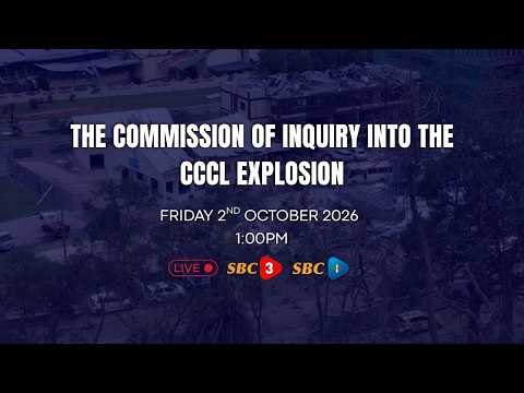 SBC LIVE | THE COMMISSION OF INQUIRY INTO THE CCCL EXPLOSION (PART 3)-02.10.2026
