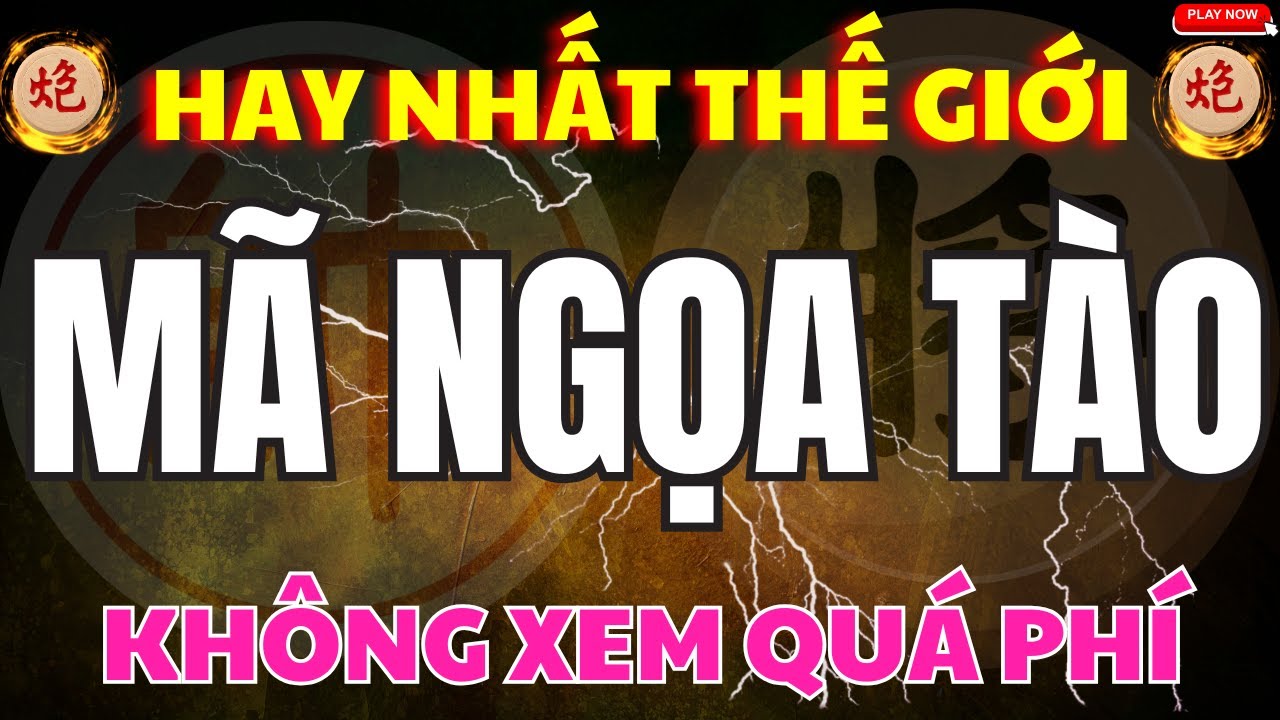 Khai Cuộc MÃ NGỌA TÀO Hay Nhất Thế Giới Không Xem Quá Uổng Phí