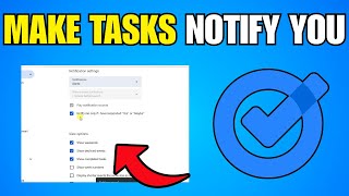 How To Make Google Tasks Notify You (Step By Step Guide)