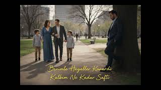 Saf Kalbim Söz: Melek Jülide Meriç / Müzik: Burak Bozkurt