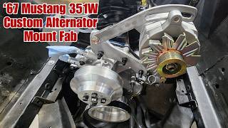 1967 Mustang 351W: Custom Alternator Mount Fab