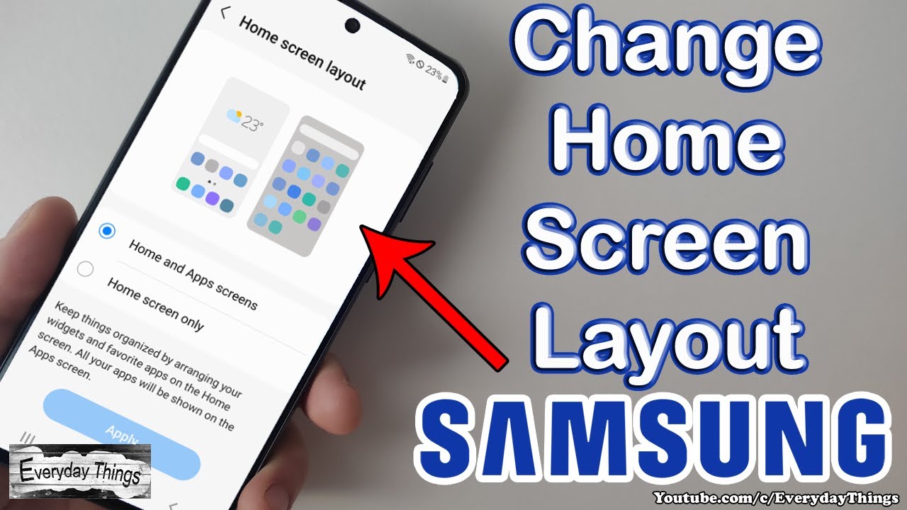 How To Change Home Screen Layout On Samsung YouTube