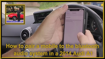 How to pair a mobile to the bluetooth audio system in a 2014 Audi A1