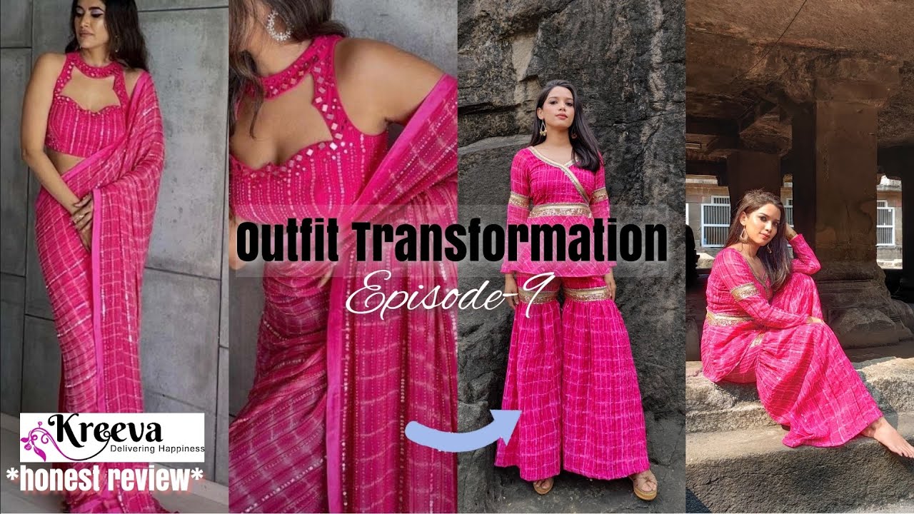Honest Kreeva Review + Outfit Transformation Episode-9 | Saree Transformation | Gharara