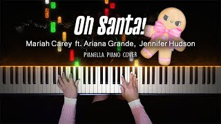 Mariah Carey - Oh Santa Ft. Ariana Grande, Jennifer Hudson Christmas Pianella Piano Cover