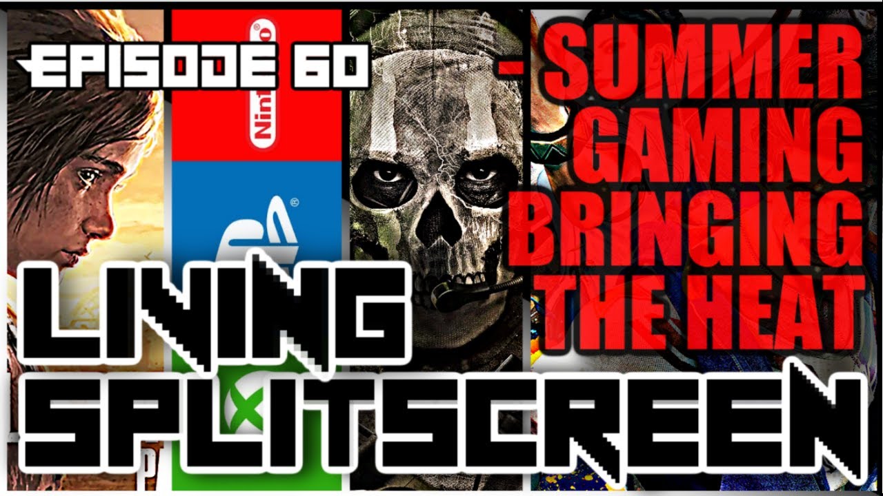 Summer Gaming Bringing The Heat - Living Splitscreen - Episode 60