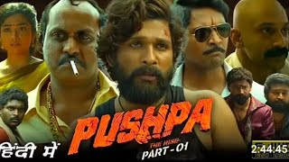 Pushpa The Rise Part-1 Allu Arjun Rashmika Mandana South Movie In Hindi