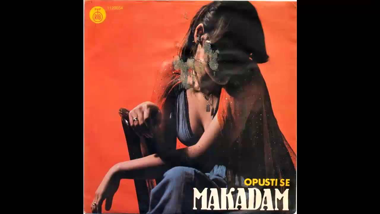 Makadam - Ko prijatelj njene kuce - (Audio 1980) HD