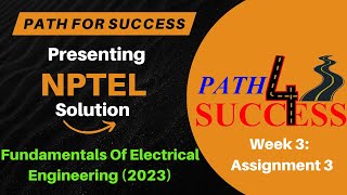 NPTEL Assignment WEEK 3 Solution 2023 || Fundamentals Of Electrical Engineering || Week3 Assignment3
