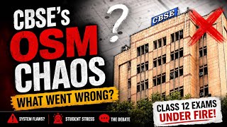 CBSE's OSM Experiment: A Bold Reform or a Big Failure?