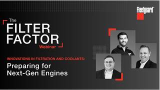 Innovations in Filtration and Coolants: Preparing for Next Gen Engines | The Filter Factor