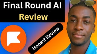 Final Round AI Review – The AI That Helps You Ace Job Interviews #finalroundai