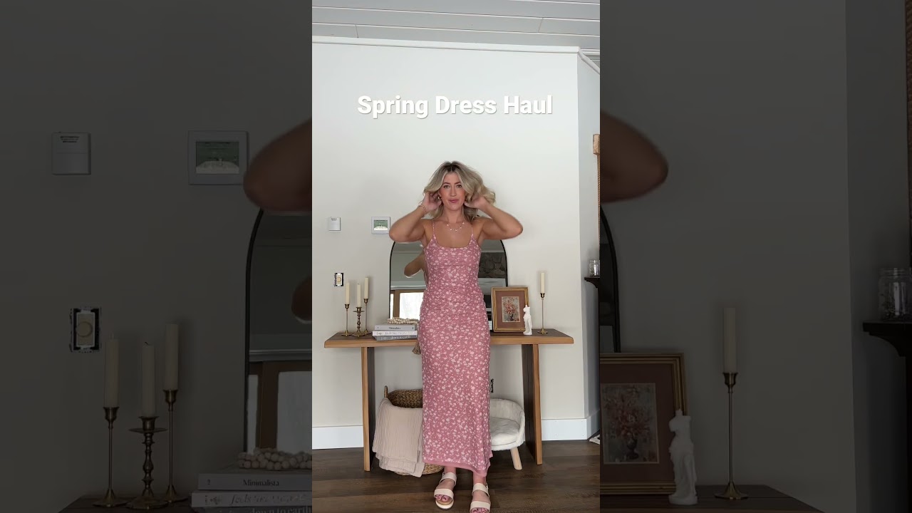 Spring Dress Haul! 
