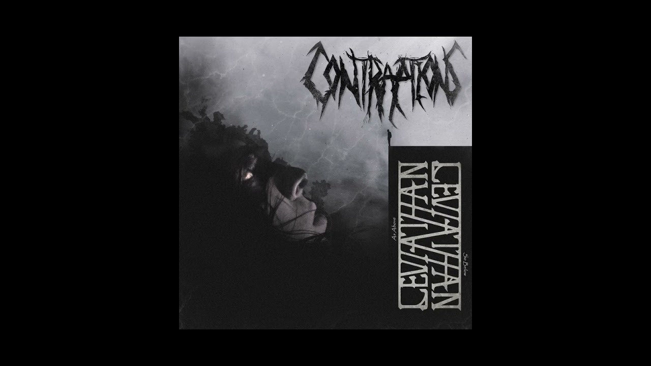 Contraptions- Leviathan [audio only]