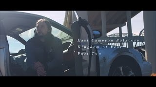 East Cameron Folkcore - Kingdom of Fear Pt. 2: The Joke