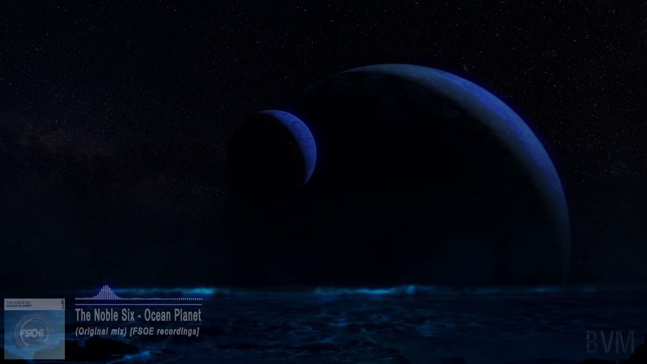 The Noble Six - Ocean Planet