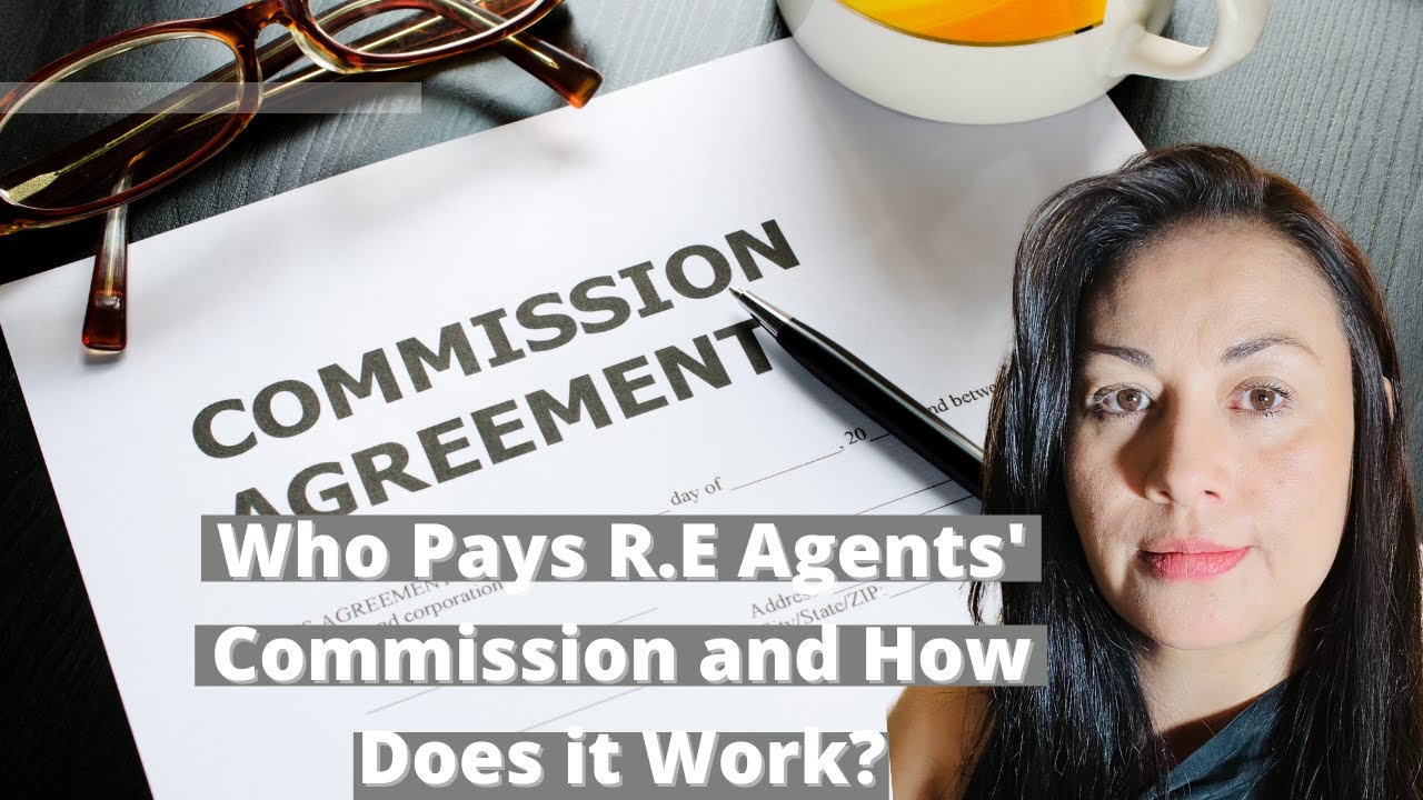 How Real Estate Commission Work?
