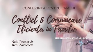 Conflict &amp; Comunicare Eficienta in Familie|Nelu Poenar &amp;Beni Zarnescu |BRâulSfântLondra