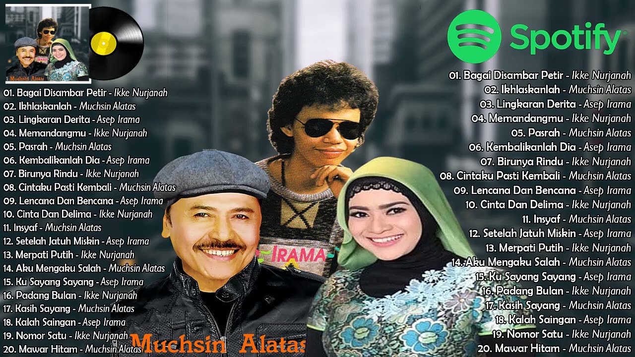 Ikke Nurjanah   Muchsin Alatas   Asep Irama   Dangdut Nostalgia 80an Dan 90an