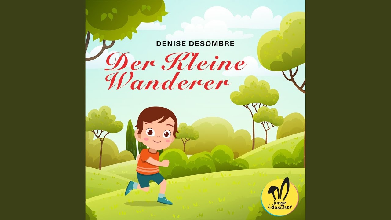 Kapitel 10 - Der Kleine Wanderer