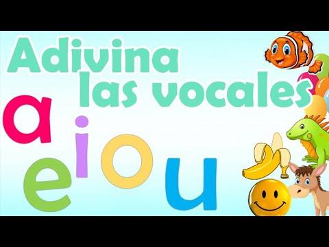 Adivina las vocales | Aprende a leer y escribir - YouTube