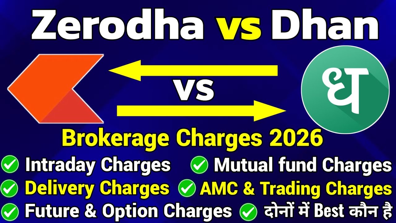 Dhan vs Zerodha | Zerodha vs Dhan app | Zerodha vs Dhan | Dhan or Zerodha which is better