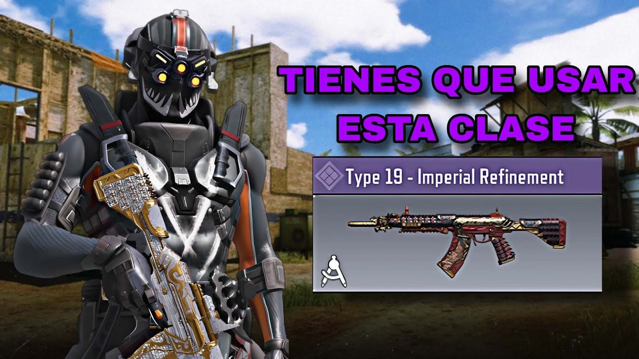 La Mejor Clase para la TYPE 19 (COD Mobile)