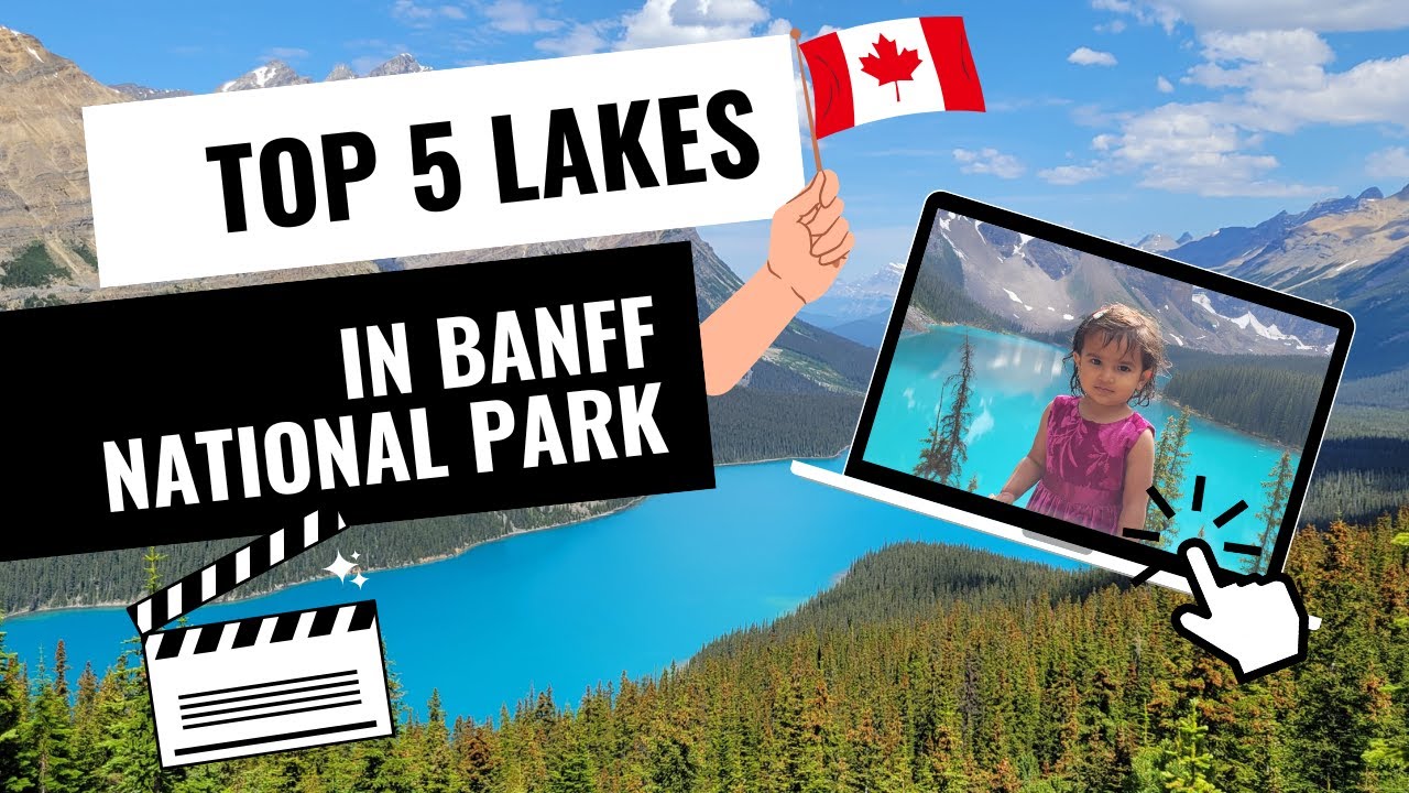 Top 5 Lakes in Banff National Park | Things to do in Banff National Park | Rocky Mountains | Canada