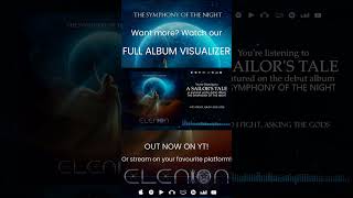✨ ELENION -  𝑨 𝑺𝒂𝒊𝒍𝒐𝒓’𝒔 𝑻𝒂𝒍𝒆 Visualizer OUT NOW!
