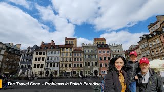 The Travel Gene   Problems in Polish Paradise PT 1