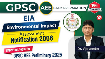EIA Notification 2006 | GPSC AEE 2024, Important topic for written exam preparation