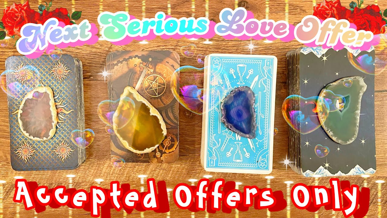 The Next Love Offer You Will ACCEPT 