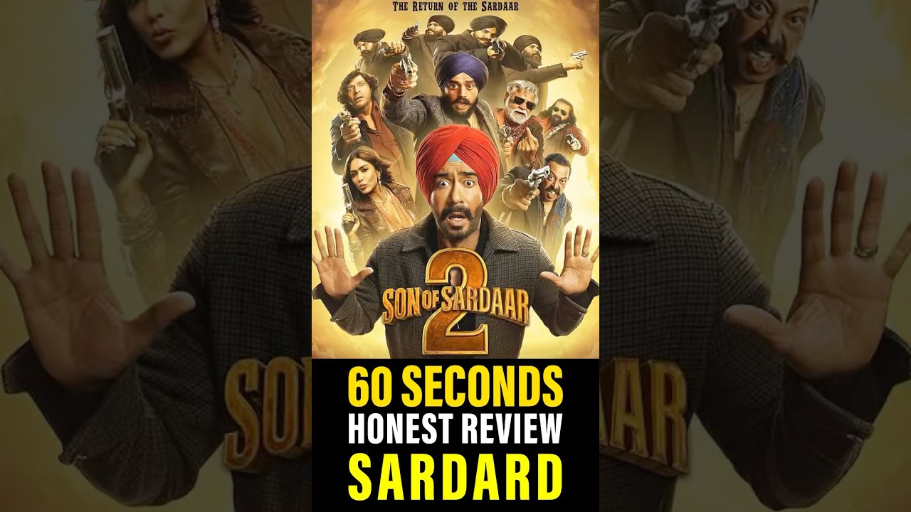 Son of Sardaar 2 Review | Honest Review in Just 60 Seconds