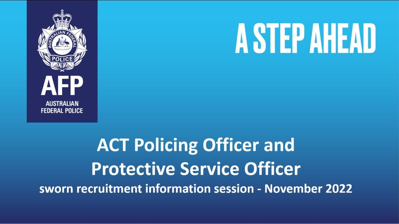 ACT Policing and Protective Service Officer Recruitment Information