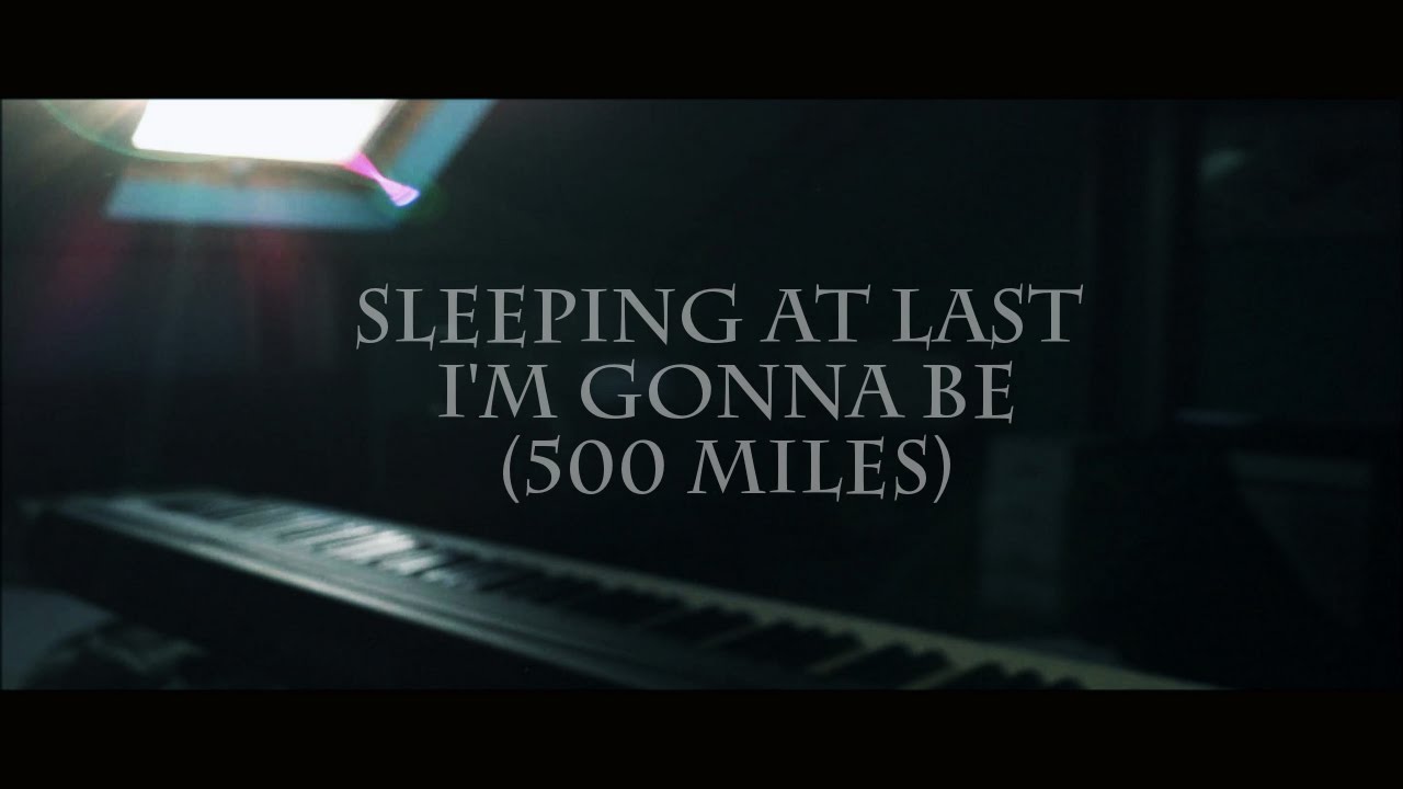 Sleeping At Last - I'm Gonna Be (500 Miles) Piano Cover || Ted Mosby &  Tracy McConnell - YouTube