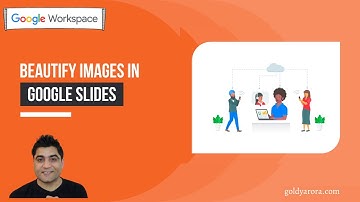 Beautify images in Google Slides - rounded corners, masks, frames!