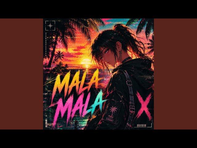 Mala Mala (Super Slowed)