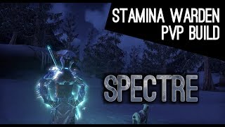 Stamina Warden PvP Build 'Spectre' - Clockwork City Elder Scrolls Online ESO