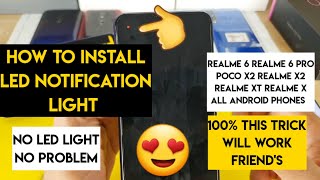Install led notification light in any android phone