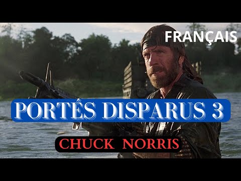 PORTES DISPARUS 3 [CHUCK NORRIS]-FILM Complet EN Français