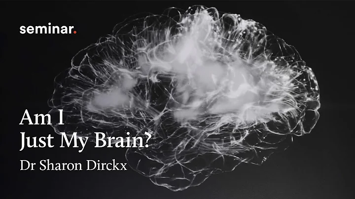 Am I Just My Brain? | Dr Sharon Dirckx