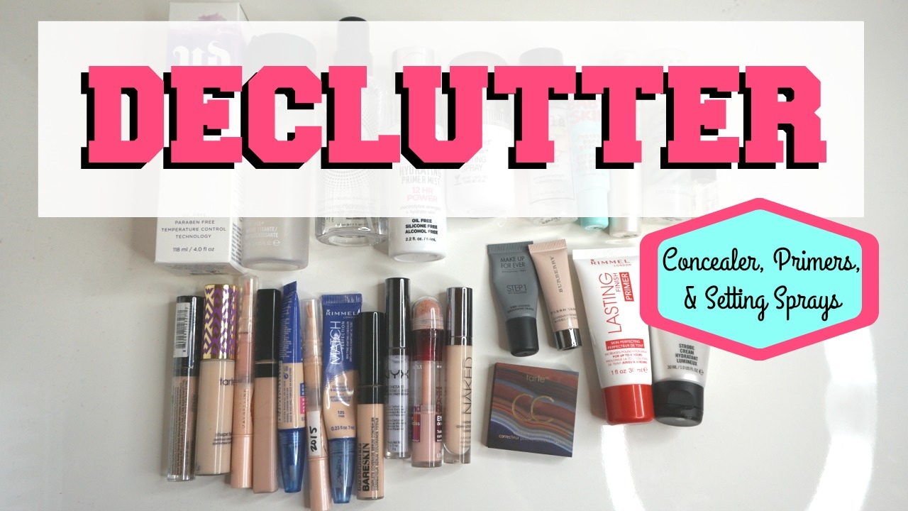 DECLUTTERING CONCEALER, PRIMERS, AND SETTING SPRAYS 2017! YouTube